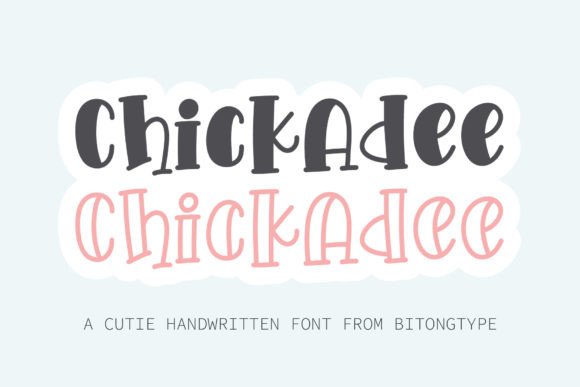 Discover Chickadee: A Sweet Display Font for Creative Projects