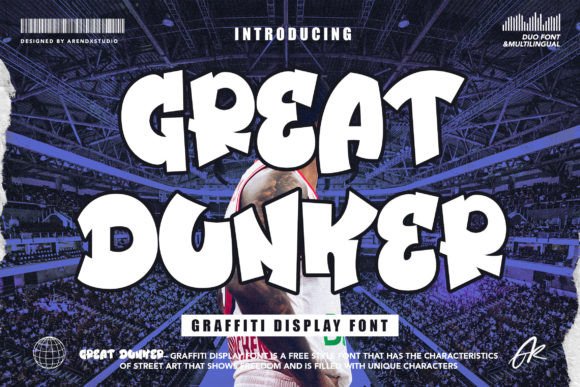Great Dunker: Freestyle Graffiti Font for Bold Design