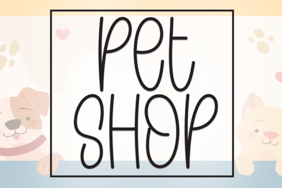 Pet Shop: A Charming Handwritten Font for Joyful Designs