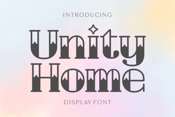 Unity Home: A Font Blending Strength with Artistry
